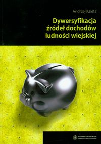 EBOOK Dywersyfikacja źródeł dochodów ludności wiejskiej