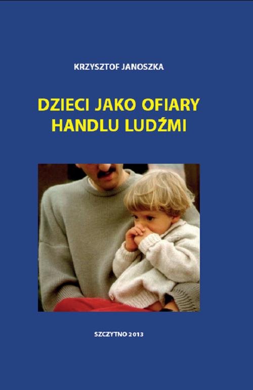EBOOK Dzieci jako ofiary handlu ludźmi