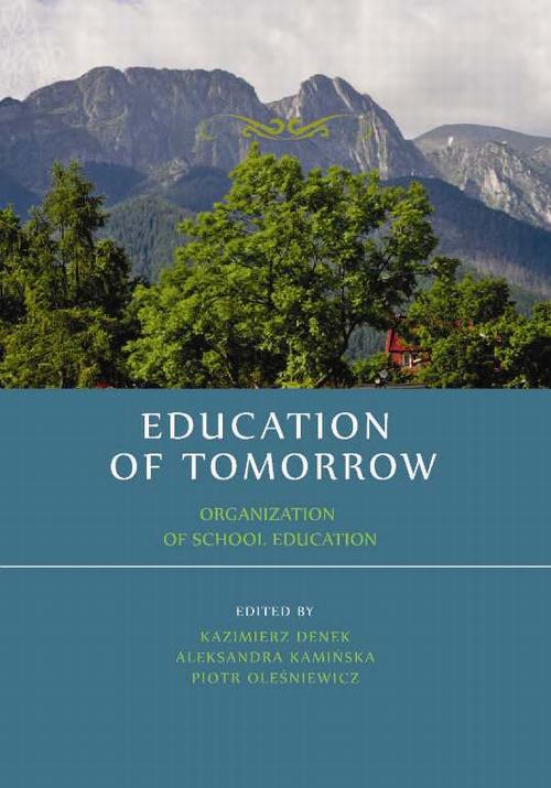 EBOOK Education of tomorrow. Organization of school education