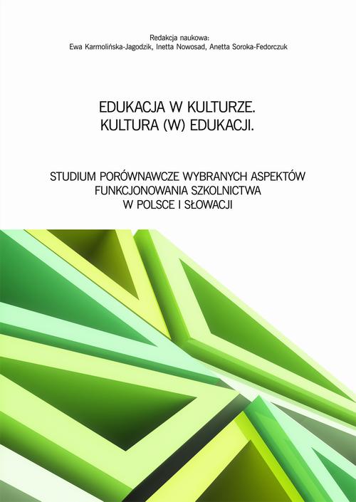 EBOOK Edukacja w kulturze. Kultura (w) edukacji