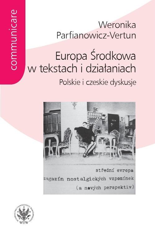 EBOOK Europa Środkowa w tekstach i działaniach