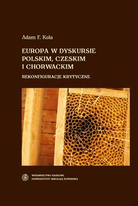EBOOK Europa w dyskursie polskim, czeskim i chorwackim