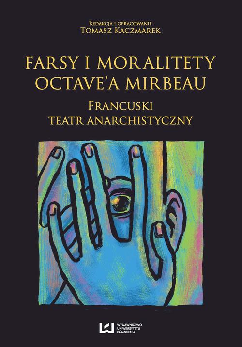 EBOOK Farsy i moralitety Octave’a Mirbeau