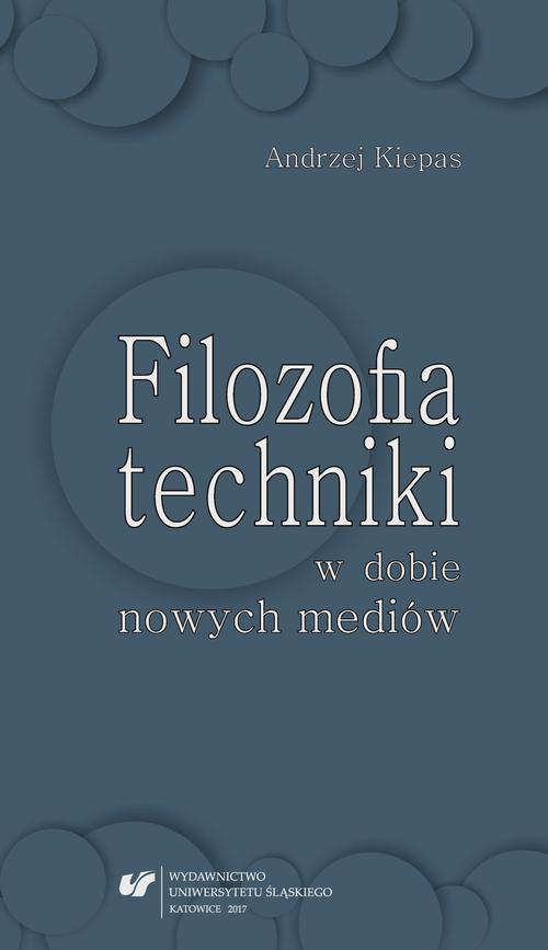 EBOOK Filozofia techniki w dobie nowych mediów