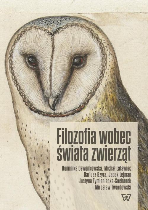 EBOOK Filozofia wobec świata zwierząt