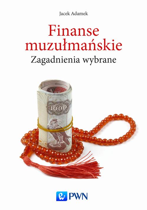 EBOOK Finanse muzułmańskie