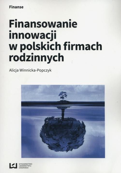 EBOOK Finansowanie innowacji w polskich firmach rodzinnych