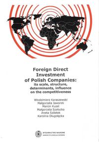 EBOOK Foreign Direct Investment of Polish Companies: its scale, structure, determinants, influence on the competitiveness