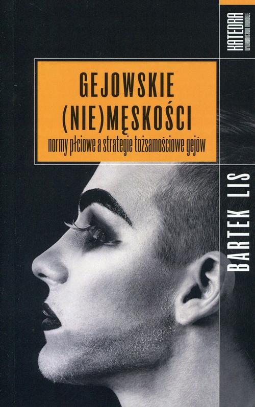 EBOOK Gejowskie (nie)męskości