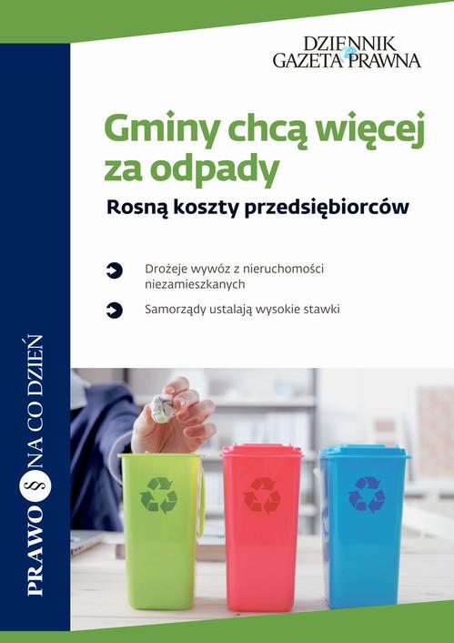 EBOOK Gminy chcą więcej za odpady Rosną koszty przedsiębiorców