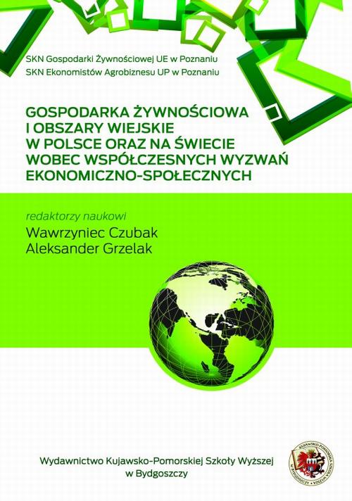 EBOOK Gospodarka żywnościowa o obszary wiejskie w Polsce i na świecie wobec współczesnych wyzwań ekonoiczno-spolecznych