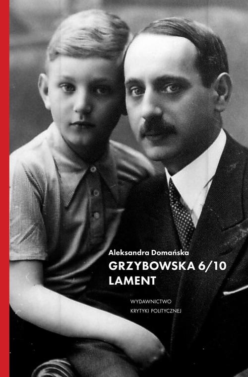 EBOOK Grzybowska 6/10. Lament