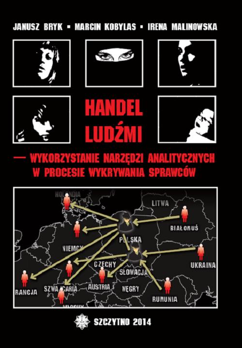 EBOOK Handel ludźmi – wykorzystanie narzędzi analitycznych w procesie wykrywania sprawców