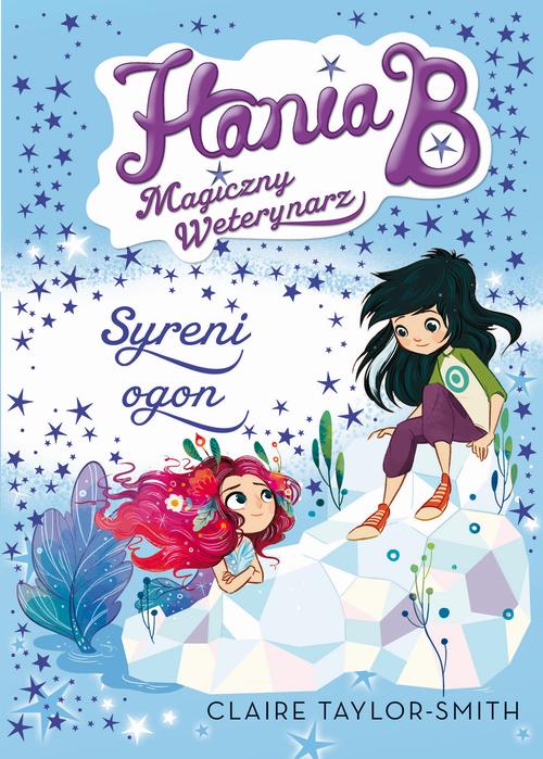 EBOOK Hania B. Magiczny weterynarz Syreni ogon