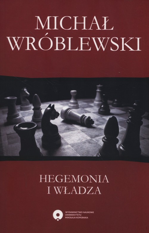 EBOOK Hegemonia i władza. Filozofia polityczna Antonia Gramsciego i jej współczesne kontynuacje