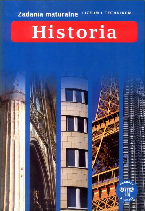 EBOOK Historia. Zadania maturalne dla liceum i technikum