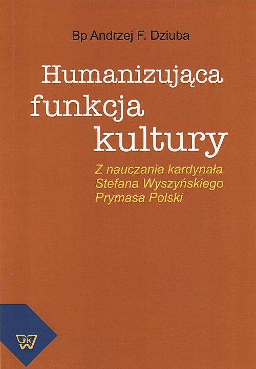 EBOOK Humanizująca funkcja kultury