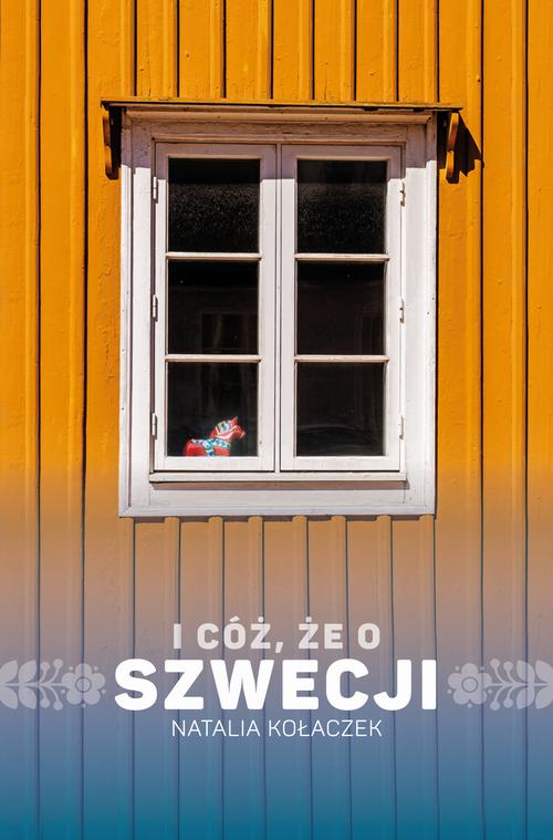 EBOOK I cóż, że o Szwecji