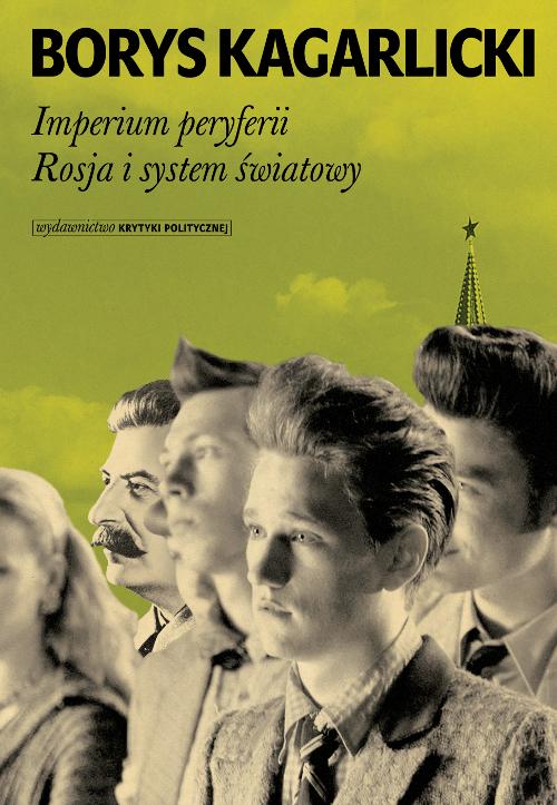 EBOOK Imperium peryferii Rosja i system światowy