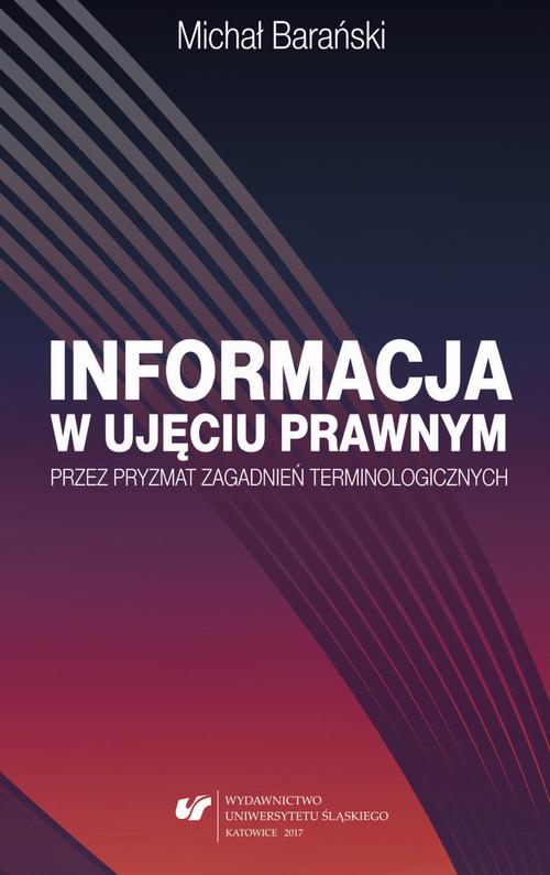 EBOOK Informacja w ujęciu prawnym przez pryzmat zagadnień terminologicznych