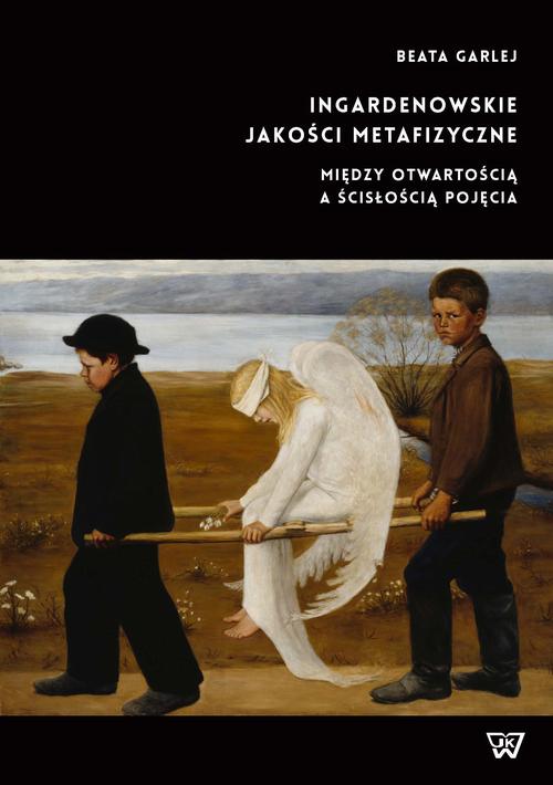 EBOOK Ingardenowskie jakości metafizyczne