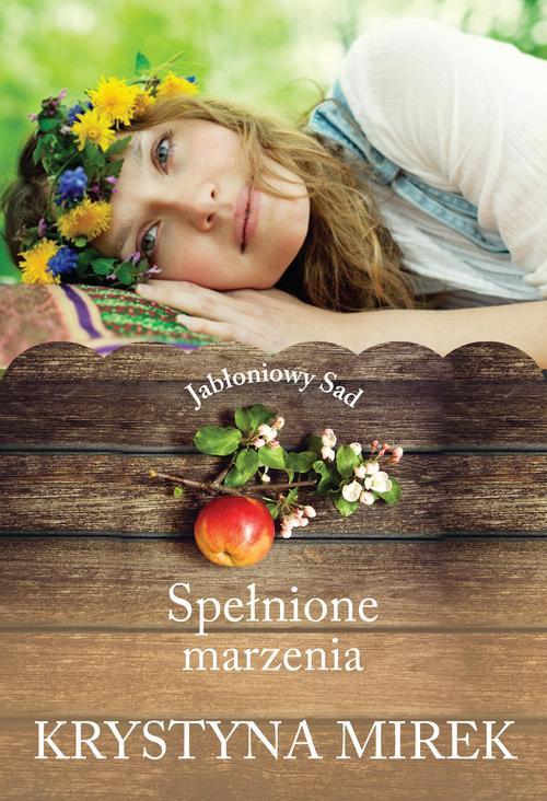 EBOOK Jabłoniowy Sad Spełnione marzenia