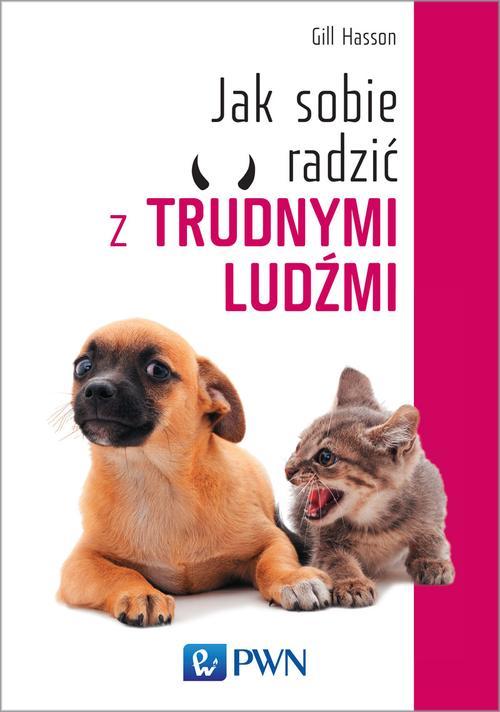 EBOOK Jak sobie radzić z trudnymi ludźmi