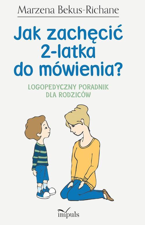 EBOOK Jak zachęcić 2-latka do mówienia?