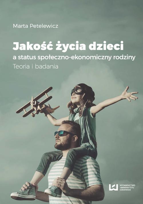 EBOOK Jakość życia dzieci a status społeczno-ekonomiczny rodziny