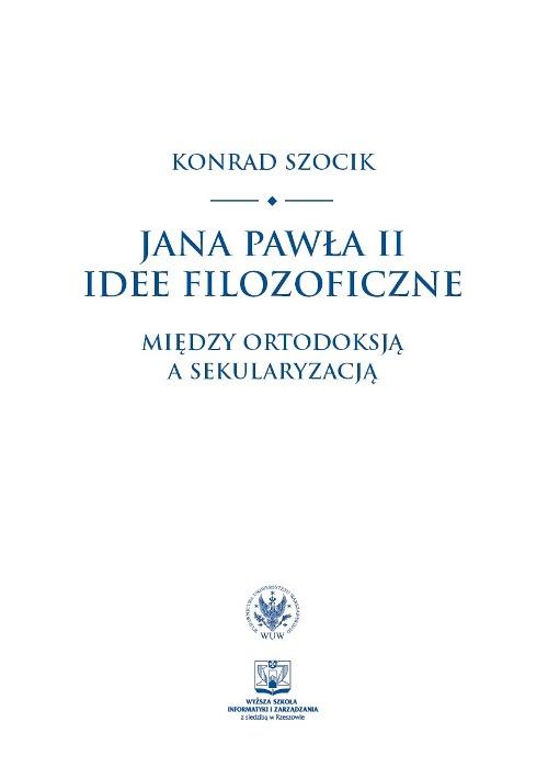 EBOOK Jana Pawła II idee filozoficzne