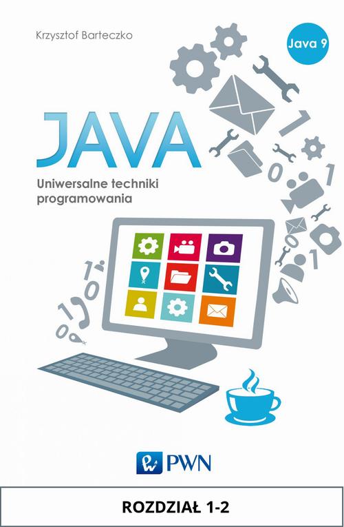 EBOOK JAVA. Uniwersalne techniki programowania. Rozdział 1-2