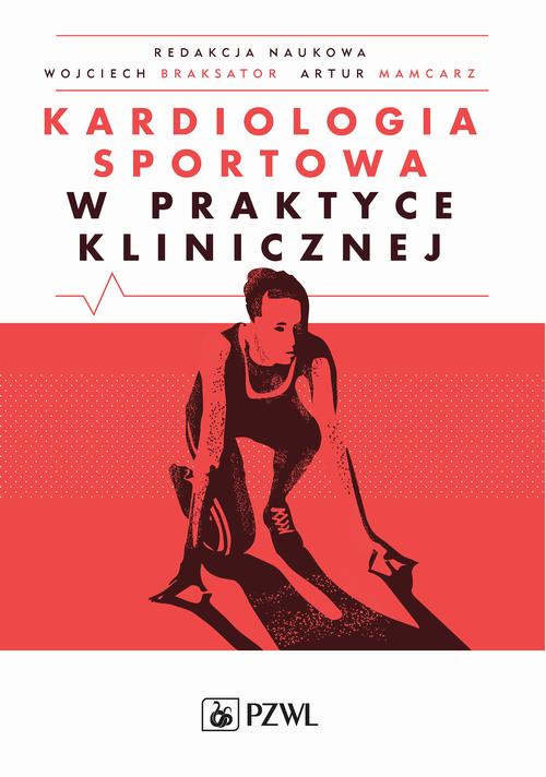 EBOOK Kardiologia sportowa w praktyce klinicznej