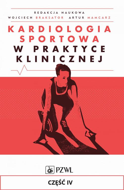 EBOOK Kardiologia sportowa w praktyce klinicznej. Część IV
