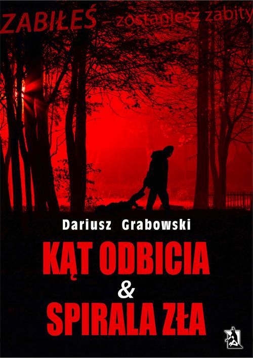 EBOOK Kąt odbicia & Spirala zła