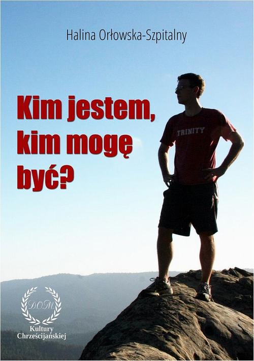 EBOOK KIM JESTEM, KIM MOGĘ BYĆ?
