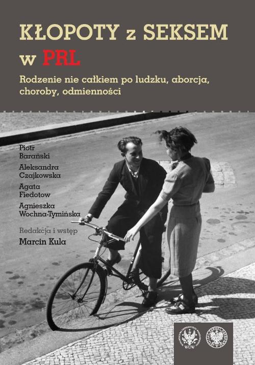 EBOOK Kłopoty z seksem w PRL