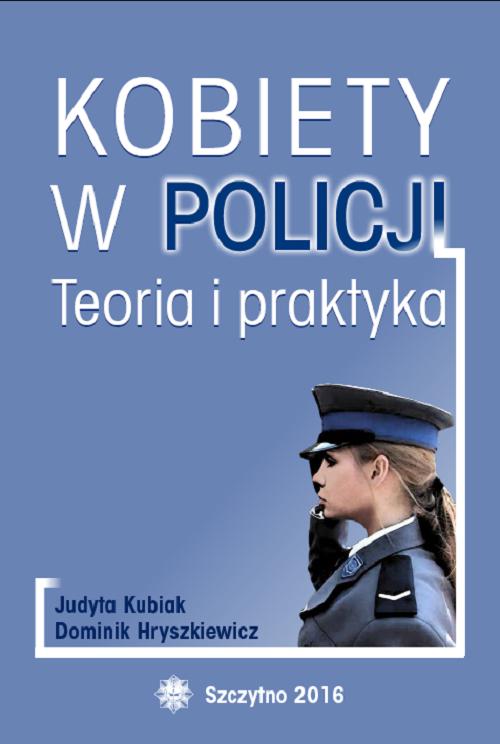 EBOOK Kobiety w Policji. Teoria i praktyka