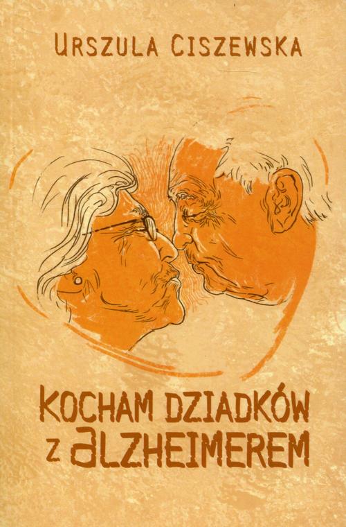 EBOOK Kocham dziadków z Alzheimerem