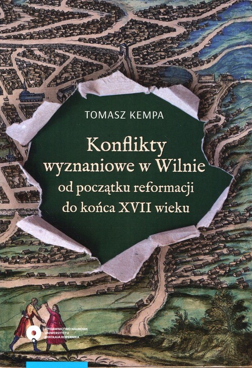 EBOOK Konflikty wyznaniowe w Wilnie od początku reformacji do końca XVII wieku