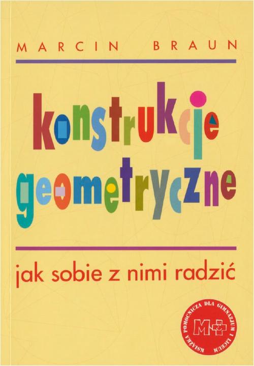 EBOOK Konstrukcje geometryczne. Jak sobie z nimi radzić