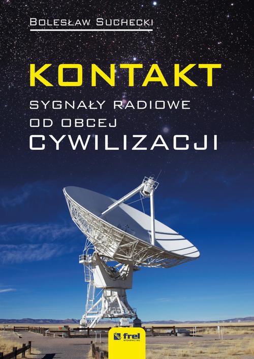 EBOOK Kontakt. Sygnały radiowe od obcej cywilizacji