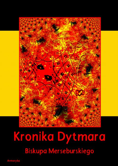 EBOOK Kronika Dytmara biskupa merseburskiego