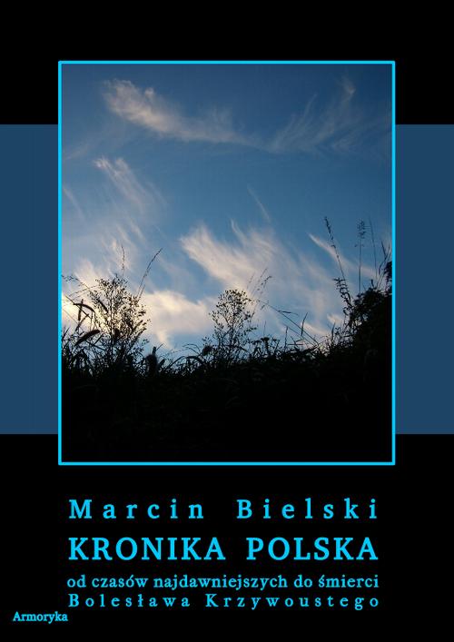 EBOOK Kronika polska Marcina Bielskiego