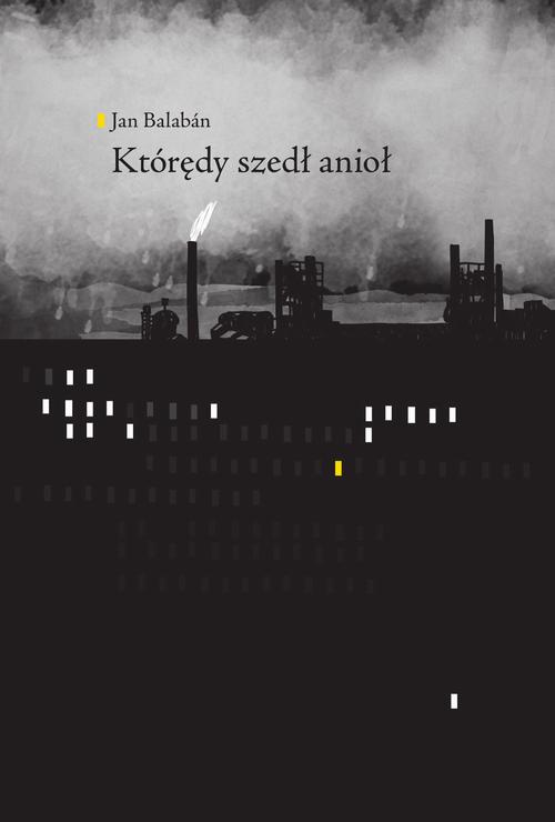 EBOOK Którędy szedł anioł