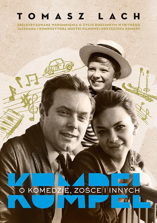 EBOOK Kumpel. O Komedzie, Zośce i innych