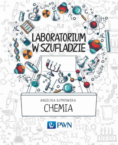 EBOOK Laboratorium w szufladzie Chemia