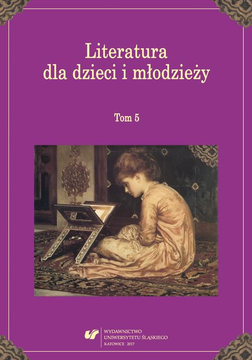 EBOOK Literatura dla dzieci i młodzieży. T. 5