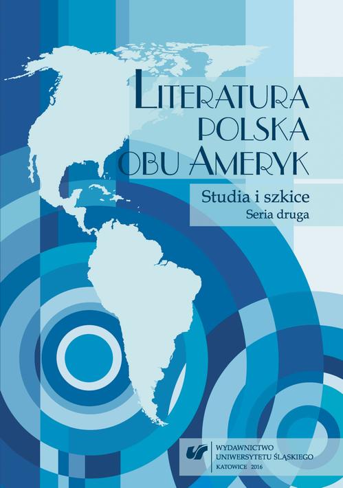 EBOOK Literatura polska obu Ameryk. Studia i szkice. Seria druga