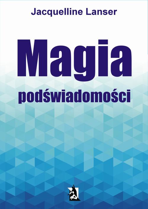 EBOOK Magia podświadomości
