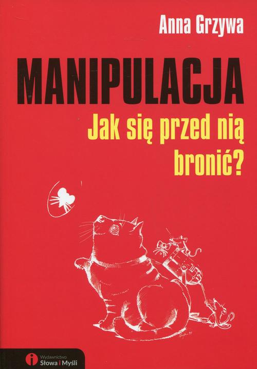 EBOOK Manipulacja. Jak się przed nią bronić?